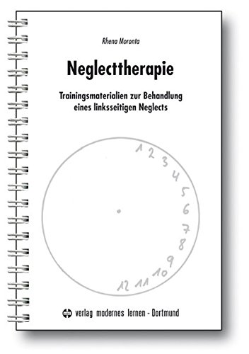 Neglecttherapie: Trainingsmaterial zur Behandlung eines linksseitigen