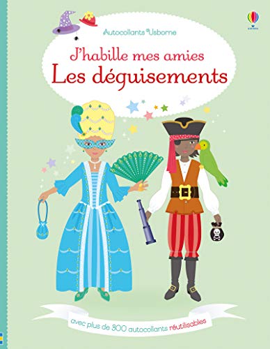 J'habille mes amies - Les déguisements - Autocollants Usborne J'habille mes amies - Les déguisements - Autocollants Usborne
