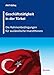 Geschäftstätigkeit in der Türkei: Die Rahmenbedingungen für ausländische Investitionen by 