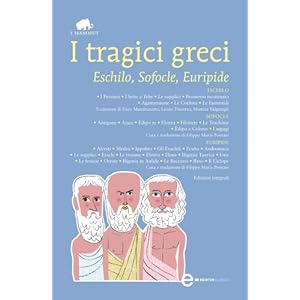 I tragici greci (eNewton Classici)