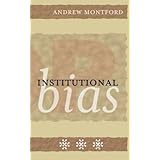Institutional Bias
