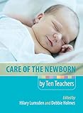  Care of the Newborn by Ten Teachers (A Hodder Arnold Publication) (English Edition)