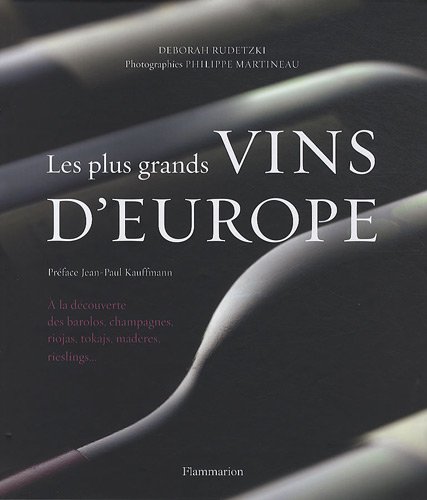 Les plus grands vins d'Europe gratuit Les plus grands vins d'Europe gratuit