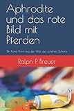 Cover zum Buch Aphrodite und das rote Bild mit Pferden