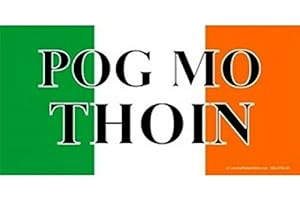 INGA Plaque d'immatriculation Photo de Pog Mo Thoin on Irish Flag Plaque d'immatriculation 6x12