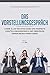 Produktbild Das Vorstellungsgespräch: Lerne alles wichtige rund ums perfekte Vorstellungsgespräch und überzeuge deinen neuen Arbeitgeber