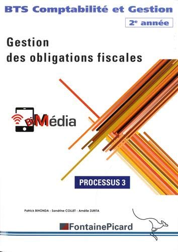 Télécharger Processus 3 Gestion des obligations fiscales BTS Comptabilité et Gestion 2e année Gratuit