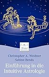 Einführung in die Intuitive Astrologie by 