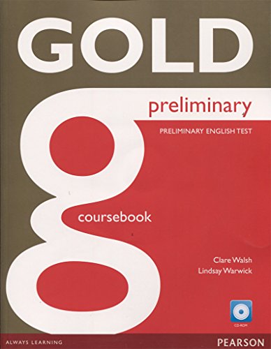 Gold Preliminary Coursebook with CDROM Pack