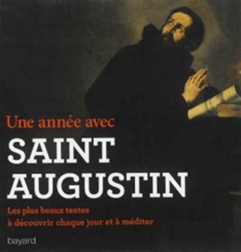 UNE ANNEE AVEC SAINT AUGUSTIN en ligne UNE ANNEE AVEC SAINT AUGUSTIN en ligne