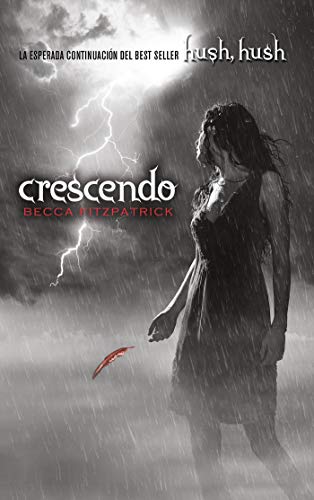 Preisvergleich Produktbild Crescendo (Spanish Edition) (Hush, Hush, Band 2)