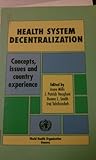 Image de Health System Decentralization Concepts Issues and Country