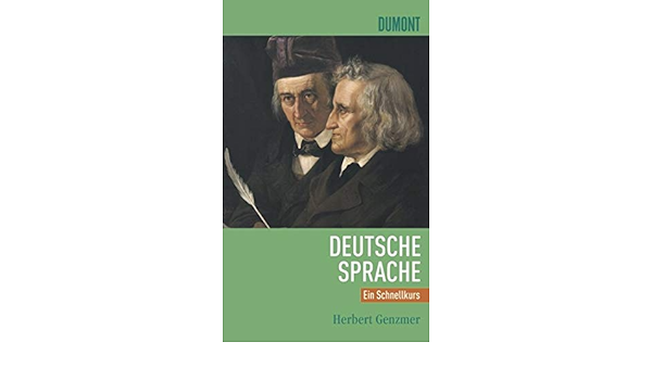 Dumont Schnellkurs Deutsche Sprache Amazon De Genzmer Herbert Bucher