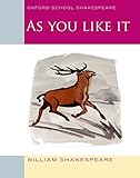 As You Like it (Oxford School Shakespeare) by 