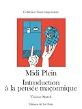 Image de Midi Plein. Introduction à la pensée maçonnique