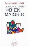 Le nouveau guide du bien maigrir, ancienne édition