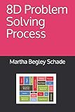 8D Problem Solving Process by 