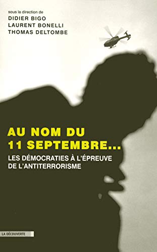 Au nom du 11 septembre... Au nom du 11 septembre...