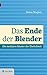 Cover zum Buch Das Ende der Blender: Die medialen Mu...