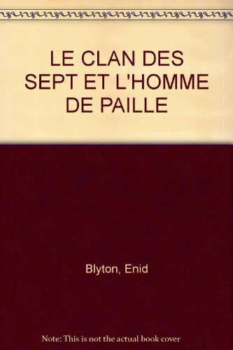 <a href="/node/12685">Le Clan des Sept et l'homme de paille</a>