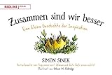 Image de Zusammen sind wir besser: Eine kleine Geschichte der Inspiration
