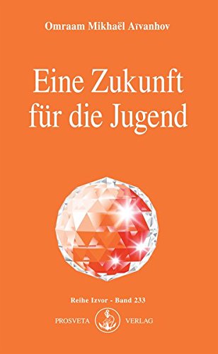 Eine Zukunft für die Jugend (Izvor)