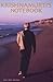 Krishnamurti'S Notebook by 