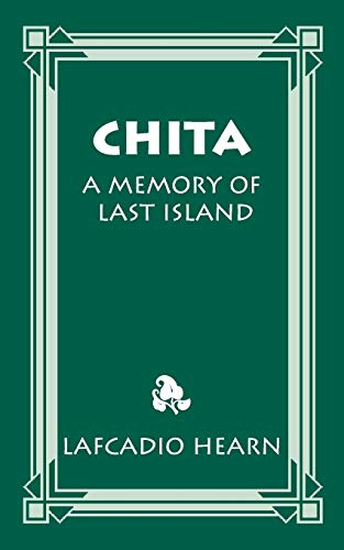 Chita: A Memory of Last Island