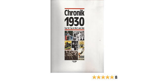 Chronik 1930 Tag Fur Tag In Wort Und Bild Amazon De Bavendam Bucher