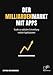 Der Milliardenmarkt mit Apps: Studie zur globalen Entwicklung mobiler Applikationen by Stephan Griesenbrock