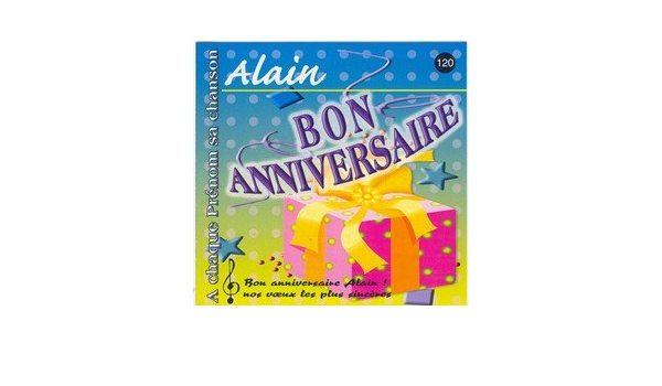 Bon Anniversaire Alain Amazon Fr Cd Et Vinyles Bon Anniversaire Alain Amazon Fr Cd Et Vinyles