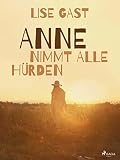 Cover zum Buch Anne nimmt alle Hürden