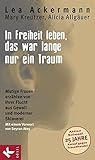 Cover zum Buch In Freiheit leben, das war lange nur ...