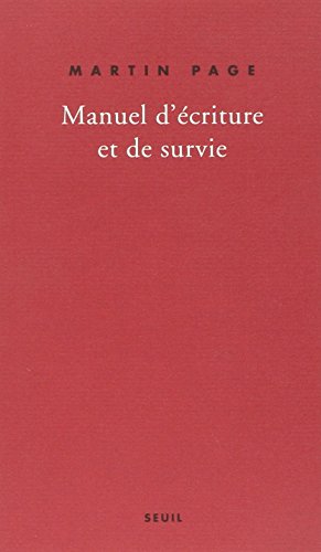 Manuel d'écriture et de survie