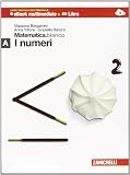 Matematica.bianco. Modulo A: I numeri. Per le Scuole superiori. Con espansione online