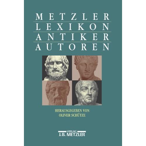 [PDF] Metzler Lexikon antiker Autoren KOSTENLOS DOWNLOAD