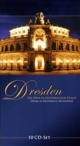 Preisvergleich Produktbild Dresden (die Oper in Historischem Glanz)