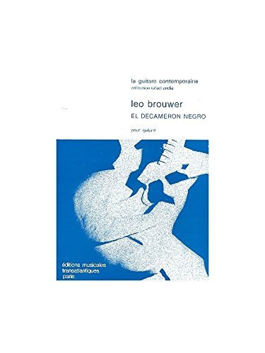 Leo Brouwer: El Decameron Negro: Guitar