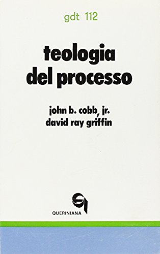 Teologia del processo. Una esposizione introduttiva Teologia del processo. Una esposizione introduttiva
