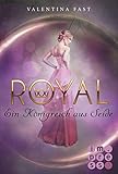 Royal 2: Ein Königreich aus Seide by Valentina Fast
