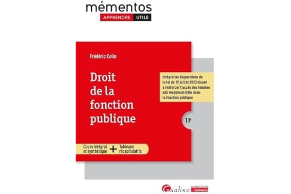 Droit de la fonction publique: Intègre les dispositions de la loi du 19 juillet 2023 visant à renforcer l'accès des femmes aux responsabilités dans la fonction publique