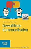 Gewaltfreie Kommunikation (Haufe TaschenGuide) by