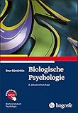 Biologische Psychologie (Bachelorstudium Psychologie)