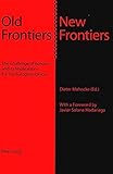 Image de Old Frontiers--new Frontiers: The Challenge Of Kosovo And Its Implications For The European Union