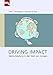 Driving Impact: Wertschöpfung in der Welt von morgen by Sven T. Marlinghaus, Christian A. Rast