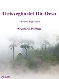 Image de Il risveglio del Dio Orso (Il destino degli Arash