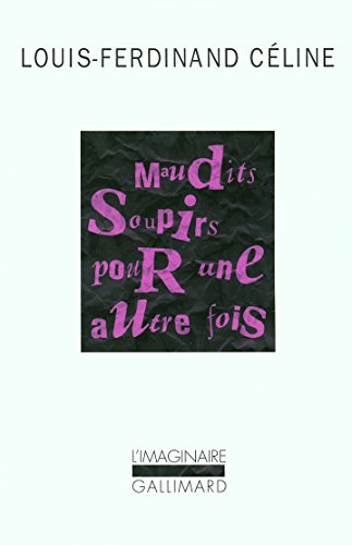Maudits soupirs pour une autre fois Maudits soupirs pour une autre fois