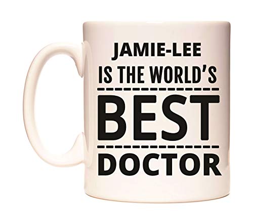 Jamie-LEE is The World's Best Doctor Mug by WeDoMugs®