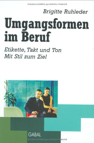 Free Umgangsformen Im Beruf Sicheres Stilempfinden Für - 