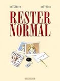Rester normal by Philippe Bertrand, Frédéric Beigbeder